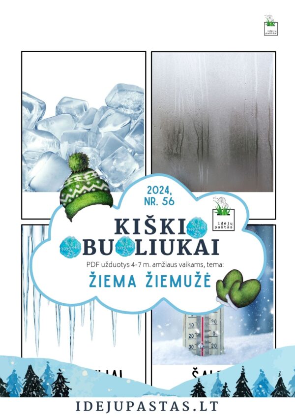 ŽIEMA ŽIEMUŽĖ pdf užduotys apie žiemą lenktynės sniego būsenų tyrinėjimo kampelis