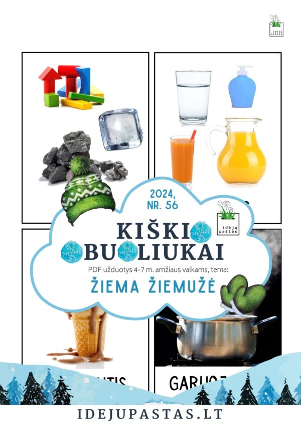 ŽIEMA ŽIEMUŽĖ pdf užduotys apie žiemą lenktynės sniego būsenų tyrinėjimo kampelis