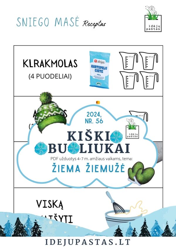 ŽIEMA ŽIEMUŽĖ pdf užduotys apie žiemą sniego masės receptas