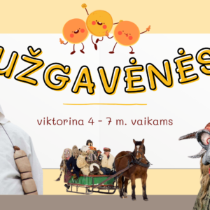 VIKTORINA UŽGAVĖNĖS VAIKAMS DARŽELINUKAMS TRADICIJOS