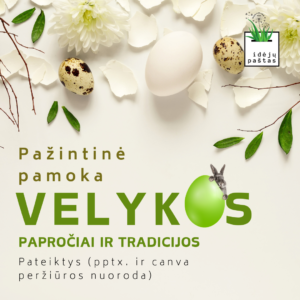 Pažintinė pamoka velykų tradicijos ir papročiai skaidrės vaikams