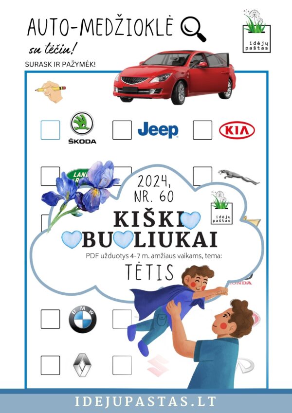 pdf užduotys veiklos kūrybiniai darbeliai šablonai tėčio dienos proga_KIŠKIO OBUOLIUKAI tema TĖTIS_AUT-MEDŽIOKLĖ AUTOMOBILIŲ MARKIŲ PAIEŠKA KARTU SU TĖČIU