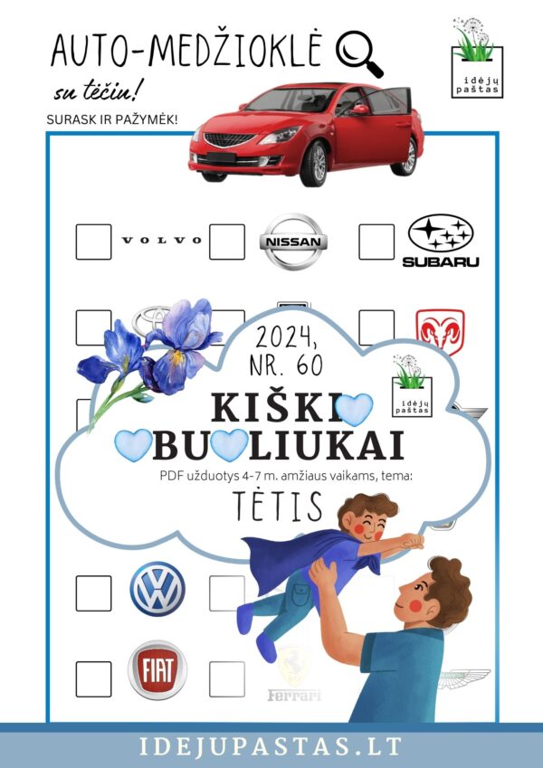 pdf užduotys veiklos kūrybiniai darbeliai šablonai tėčio dienos proga_KIŠKIO OBUOLIUKAI tema TĖTIS_AUT-MEDŽIOKLĖ AUTOMOBILIŲ MARKIŲ PAIEŠKA KARTU SU TĖČIU