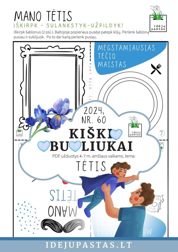 pdf užduotys veiklos kūrybiniai darbeliai šablonai tėčio dienos proga_KIŠKIO OBUOLIUKAI tema TĖTIS_sulankstoma knygelė MANO TĖTIS