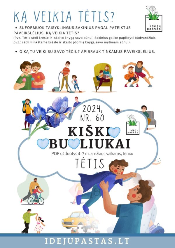 pdf užduotys veiklos kūrybiniai darbeliai šablonai tėčio dienos proga_KIŠKIO OBUOLIUKAI tema TĖTIS_TĖČIO SUPER SUGEBĖJIMAI_sakinių formavimas, lietuvių kalbos vartojimo užduotis_KĄ VEIKIA TĖTIS?