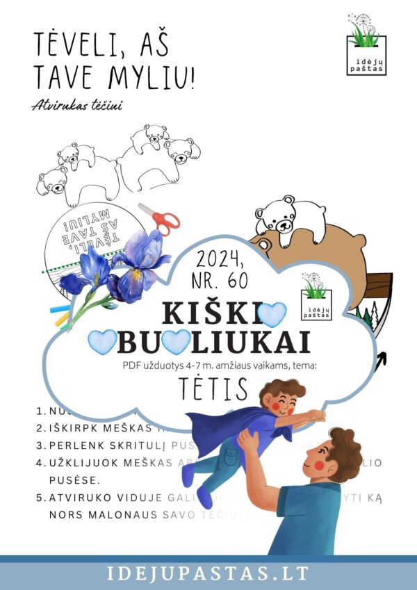 pdf užduotys veiklos kūrybiniai darbeliai šablonai tėčio dienos proga_KIŠKIO OBUOLIUKAI tema TĖTIS_atvirukas SU MEŠKOMIS: TĖVELI, AŠ TAVE MYLIU