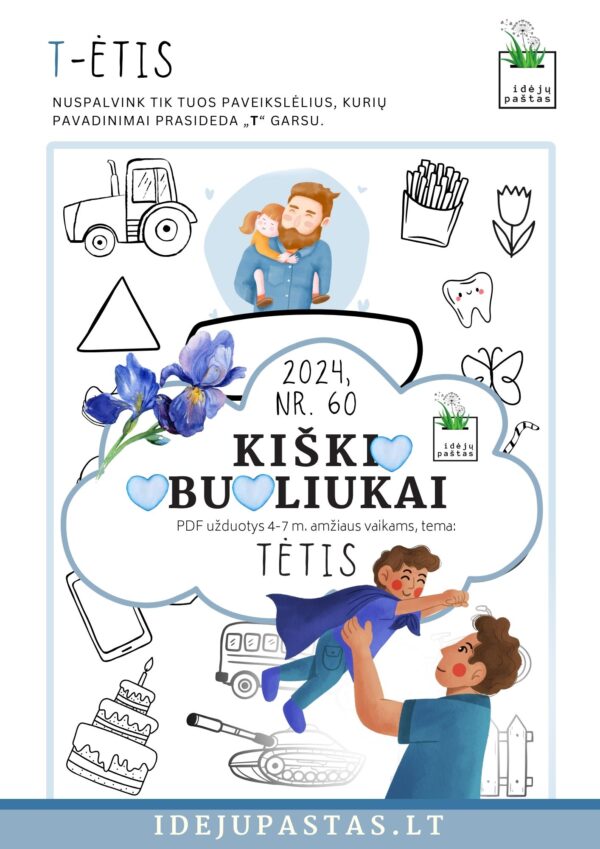 pdf užduotys veiklos kūrybiniai darbeliai šablonai tėčio dienos proga_KIŠKIO OBUOLIUKAI tema TĖTIS_RAIDĖ T