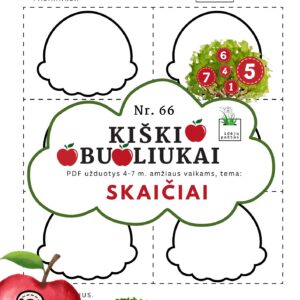 kiškio obuoliukai Nr. 66 SKAIČIAI. UŽDUOTYS APIE SKAIČIUS VAIKAMS PDF šablonai spausdinti SKAIČIavimas ledai