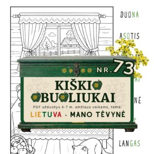 Kiškio obuoliukai Nr. 73 - LIETUVA - MANO TĖVYNĖ! UŽDUOTYS VAIKAMS APIE Lietuvą sodžius maistas