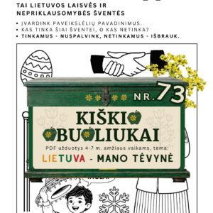 Kiškio obuoliukai Nr. 73 - LIETUVA - MANO TĖVYNĖ! UŽDUOTYS VAIKAMS APIE Lietuvą lietuvos šventės kovo 11 vasario 16
