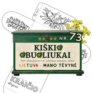 Kiškio obuoliukai Nr. 73 - LIETUVA - MANO TĖVYNĖ! UŽDUOTYS VAIKAMS APIE Lietuvą lietuvos šventės kraičio skrynia kuparas darbelis šablonas