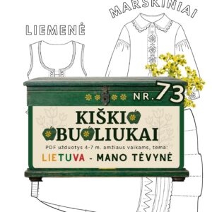 Kiškio obuoliukai Nr. 73 - LIETUVA - MANO TĖVYNĖ! UŽDUOTYS VAIKAMS APIE Lietuvą šablonas moteriškas tautinis kostiumas raštai