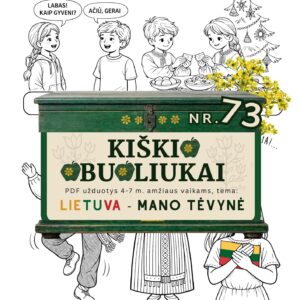 Kiškio obuoliukai Nr. 73 - LIETUVA - MANO TĖVYNĖ! UŽDUOTYS VAIKAMS APIE Lietuvą lietuviai