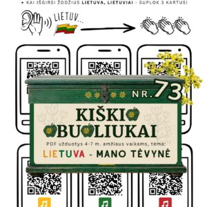 Kiškio obuoliukai Nr. 73 - LIETUVA - MANO TĖVYNĖ! UŽDUOTYS VAIKAMS APIE Lietuvą qr kodai dainos