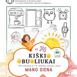 Kiškio obuoliukai Nr. 74 užduotys vaikams mano diena dienos rutina ryto garsai kas pažadina ryte