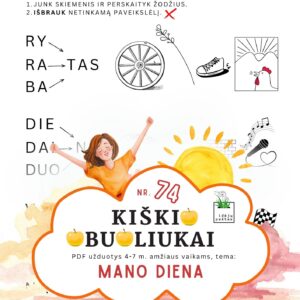 Kiškio obuoliukai Nr. 74 užduotys vaikams mano diena dienos rutina skaitymo pratybos skiemenavimas