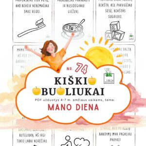 Kiškio obuoliukai Nr. 74 užduotys vaikams mano diena dienos rutina_situacijos pasakojimai, skaitymo tekstai emocijų pažinimas būna dienų lyg tyčia