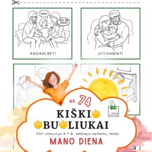 kiškio obuoliukai 74 užduotys vaikams mano diena dienos rutina_kortelės užduotys dienos planavimas dienotvarkė paveikslėliai spausdinti spalvinti apsikabinti pokalbiai su šeima