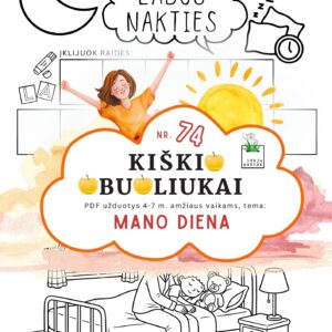 Kiškio obuoliukai Nr. 74 užduotys vaikams mano diena dienos rutina labos nakties raidės